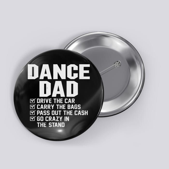 Funny Dance Dad Proud Dancer Dancing Father Button