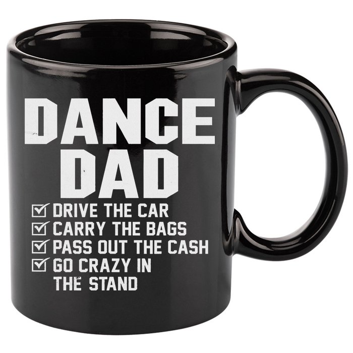Funny Dance Dad Proud Dancer Dancing Father 11oz C Handle Ceramic Mug