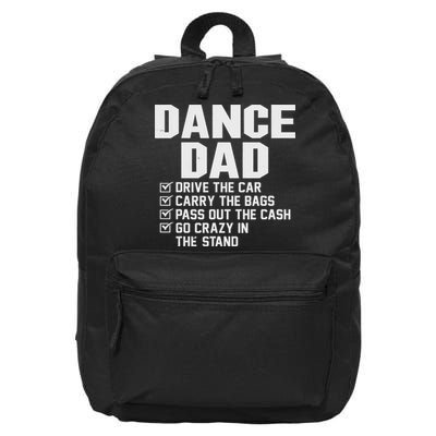 Funny Dance Dad Proud Dancer Dancing Father 16 in Basic Backpack