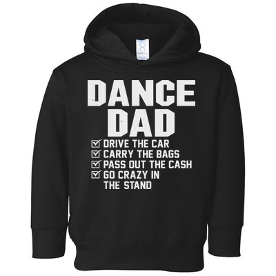 Funny Dance Dad Proud Dancer Dancing Father Toddler Hoodie