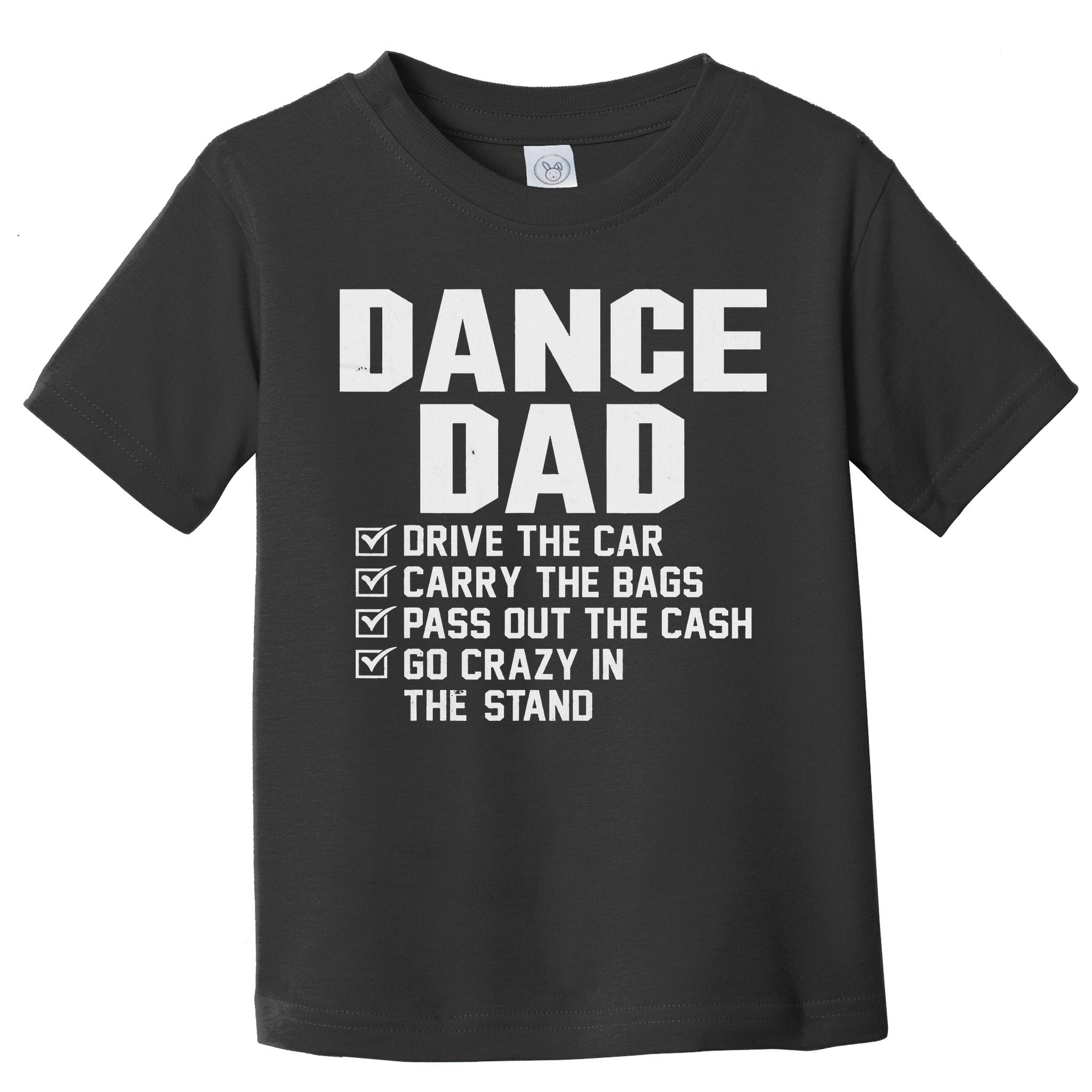Funny Dance Dad Proud Dancer Dancing Father Toddler T-Shirt