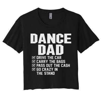 Funny Dance Dad Proud Dancer Dancing Father Women's Crop Top Tee
