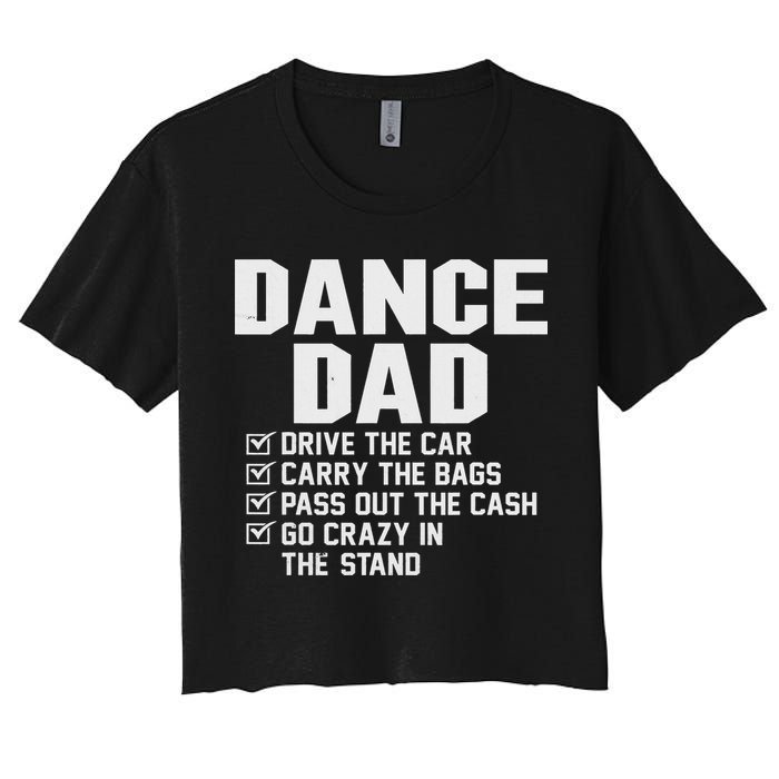 Funny Dance Dad Proud Dancer Dancing Father Women's Crop Top Tee