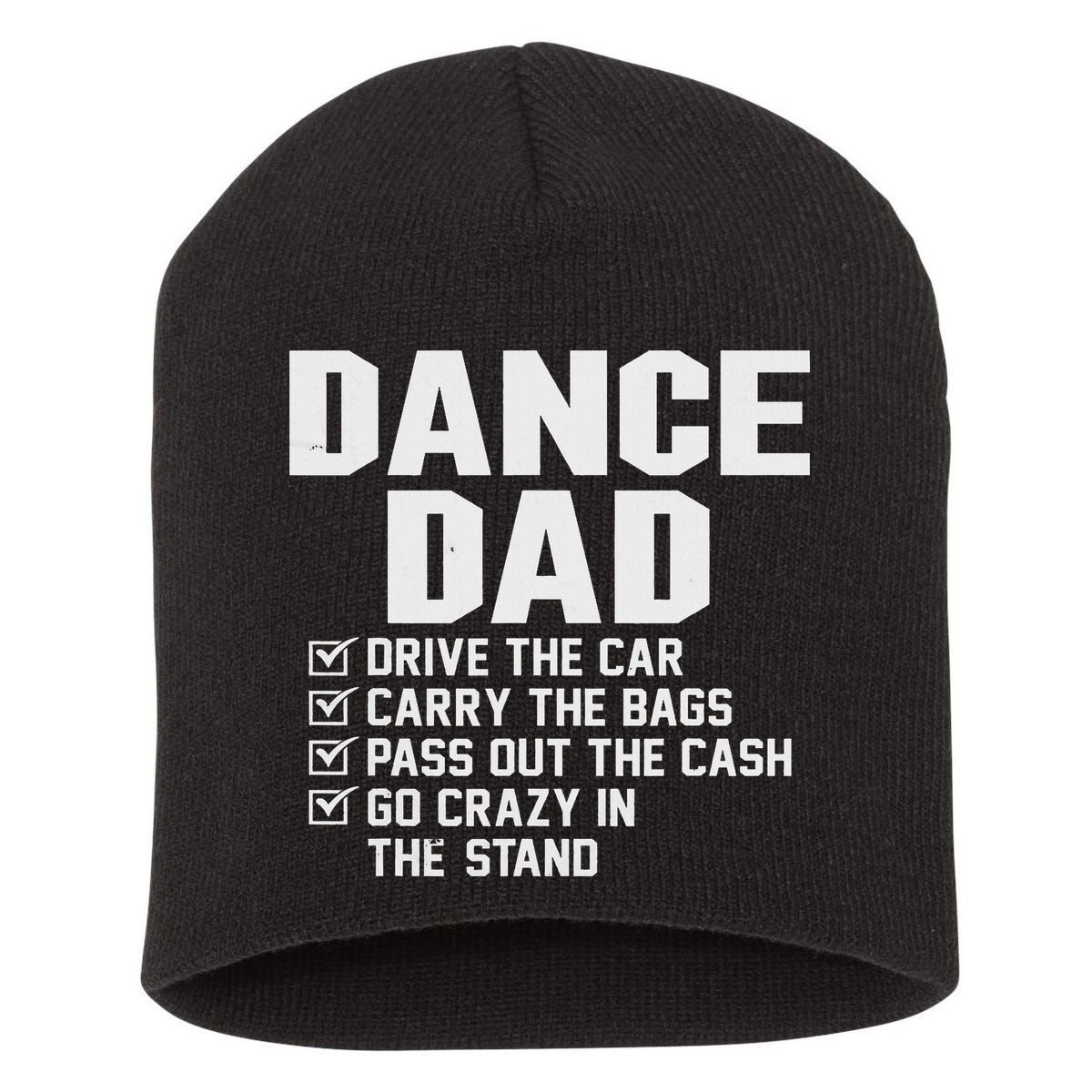 Funny Dance Dad Proud Dancer Dancing Father Short Acrylic Beanie