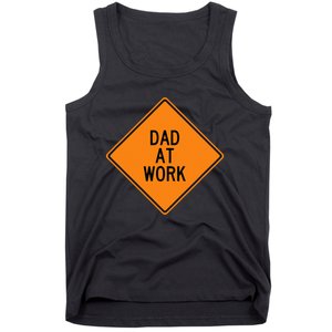  Funny Design Dad at Work Warning Tank Top