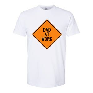  Funny Design Dad at Work Warning Softstyle CVC T-Shirt