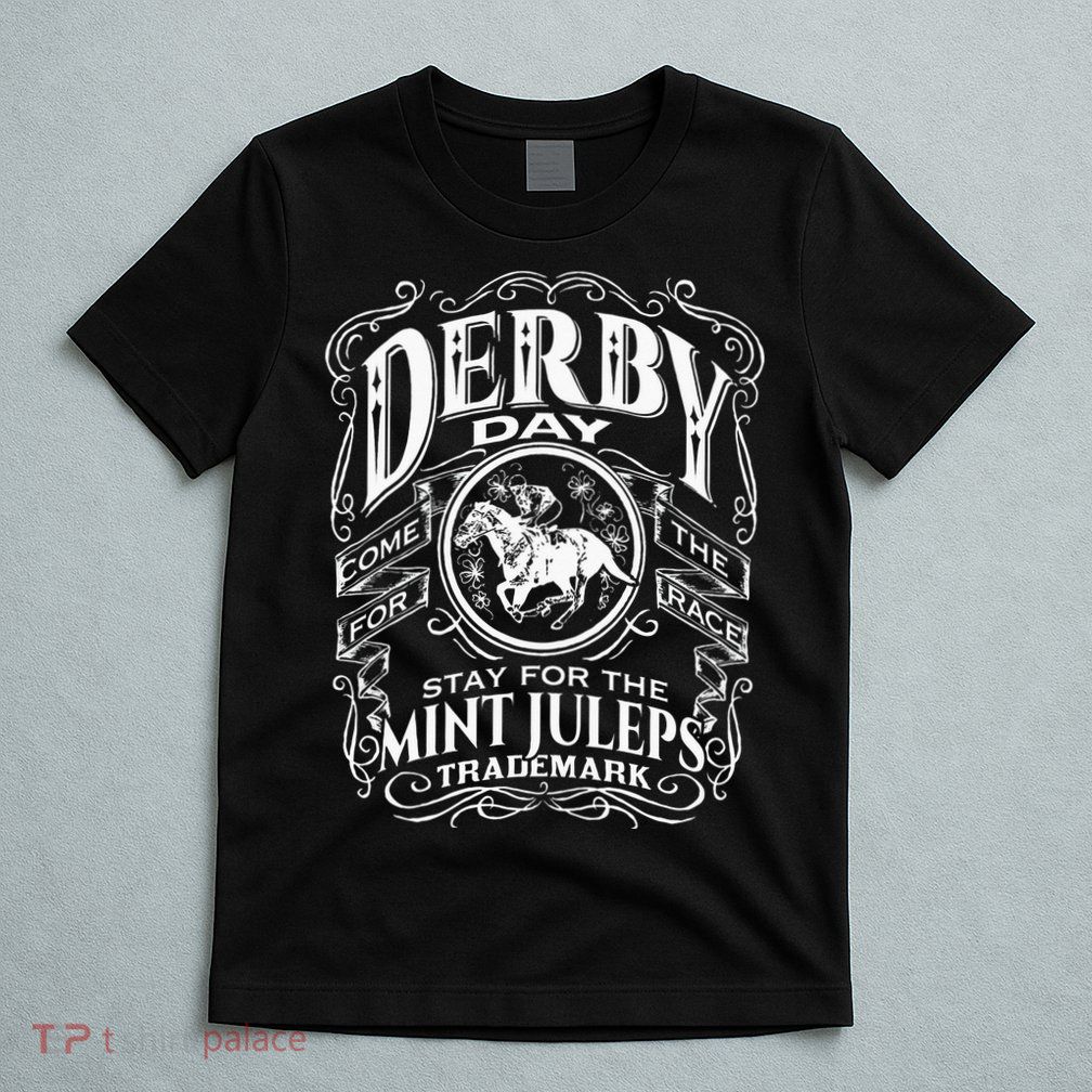 Funny Derby Day and mint juleps Kentucky horse racing T-Shirt