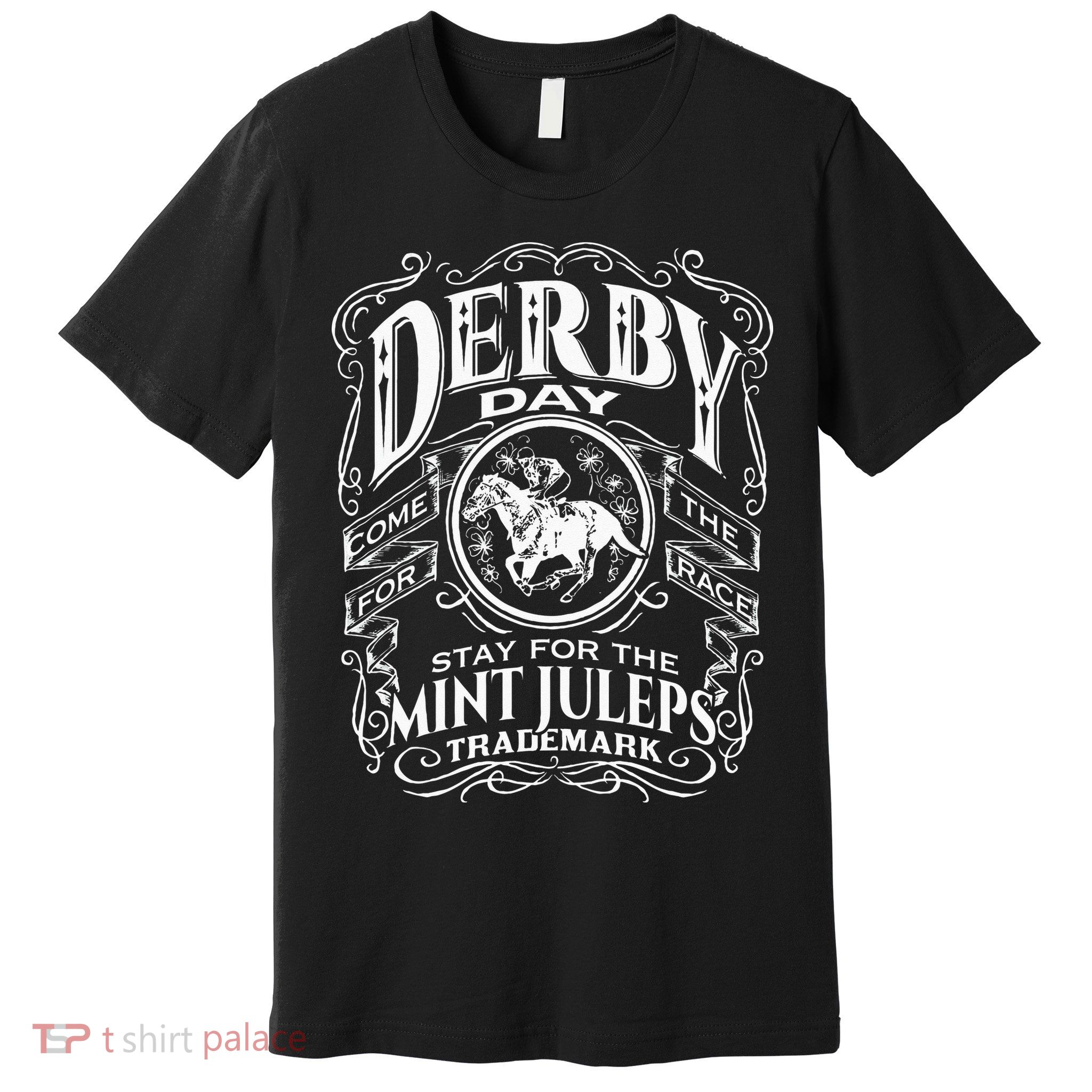 Funny Derby Day and mint juleps Kentucky horse racing Premium T-Shirt