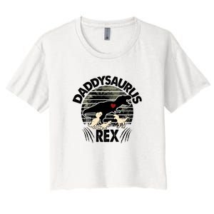 Father's Day Daddysaurus Rex Funny Dinosaur Gift For Father Women's Crop Top Tee