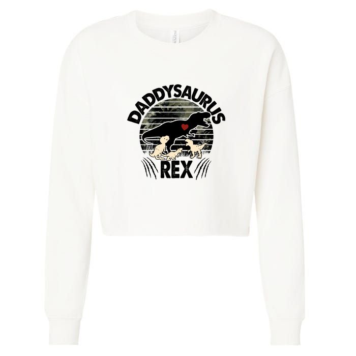 Father's Day Daddysaurus Rex Funny Dinosaur Gift For Father Cropped Pullover Crew