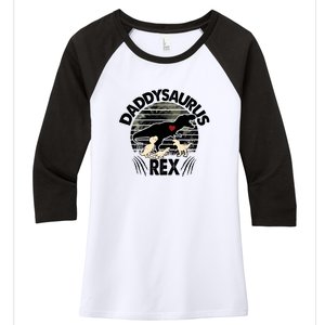 Father's Day Daddysaurus Rex Funny Dinosaur Gift For Father Women's Tri-Blend 3/4-Sleeve Raglan Shirt