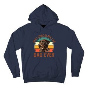 Fathers Day Dog Lover Daddy Best Chocolate Lab Dad Ever Tall Hoodie