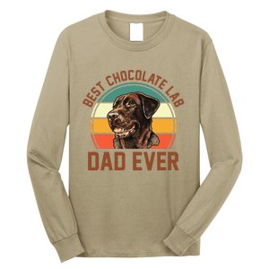 Fathers Day Dog Lover Daddy Best Chocolate Lab Dad Ever Long Sleeve Shirt