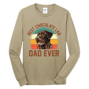 Fathers Day Dog Lover Daddy Best Chocolate Lab Dad Ever Tall Long Sleeve T-Shirt