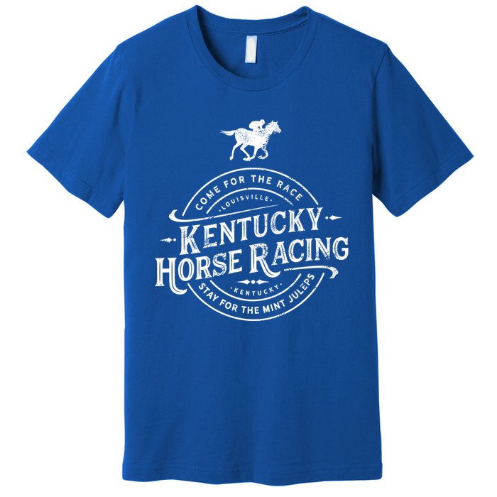 Funny Derby Day Kentucky Horse Racing And Mint Juleps Gift Premium T-Shirt