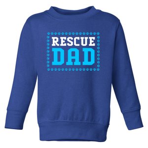 Fathers Day Dog Lover Rescue Dog Dad Meaningful Gift Toddler Sweatshirt