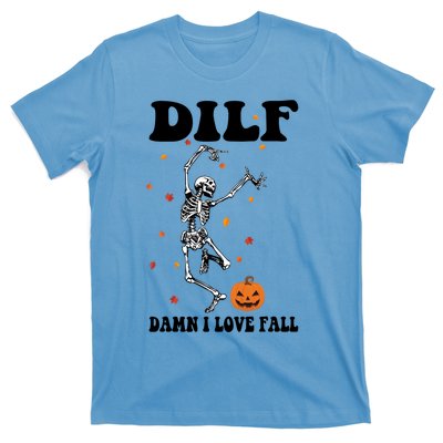 Funny Dilf Damn I Love Fall Funny Skeleton Dancing Pumpkin Gift T-Shirt