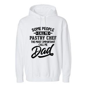 Fathers Day Design Pastry Chef Dad Cool Gift Garment-Dyed Fleece Hoodie