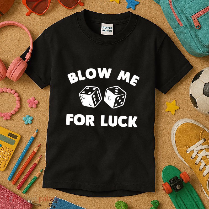 Funny Dice Design For Women Gambling Dice Casino Lovers Kids T-Shirt