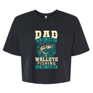 Father's Day Dad Is My Name Walleye Fishing Is My Game Walleye Gift Fishing Dad Bella+Canvas Jersey Crop Tee