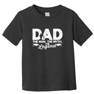 Father's Day Dad The Man The Myth The Fishing Legend Gift Fishing Dad Toddler T-Shirt