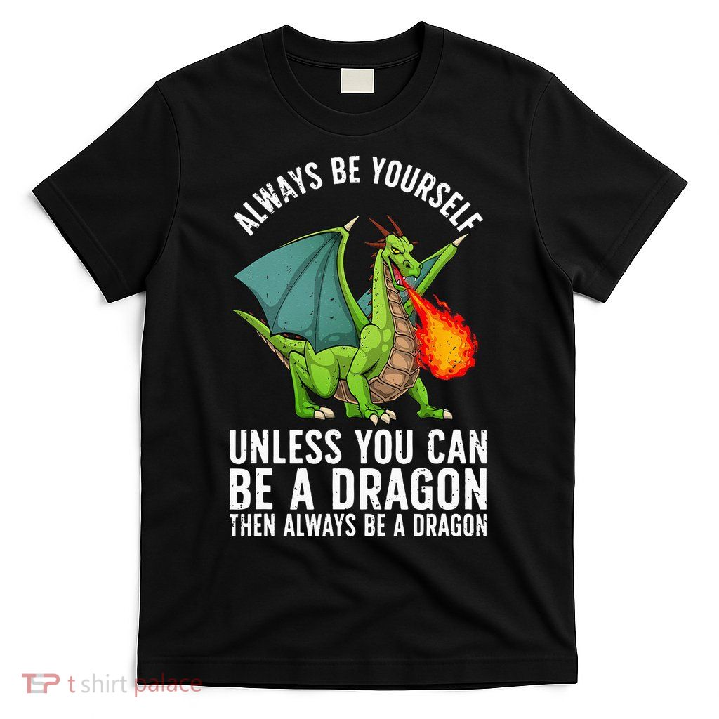 Funny Dragon Design For  Fantasy Dragon Lover T-Shirt
