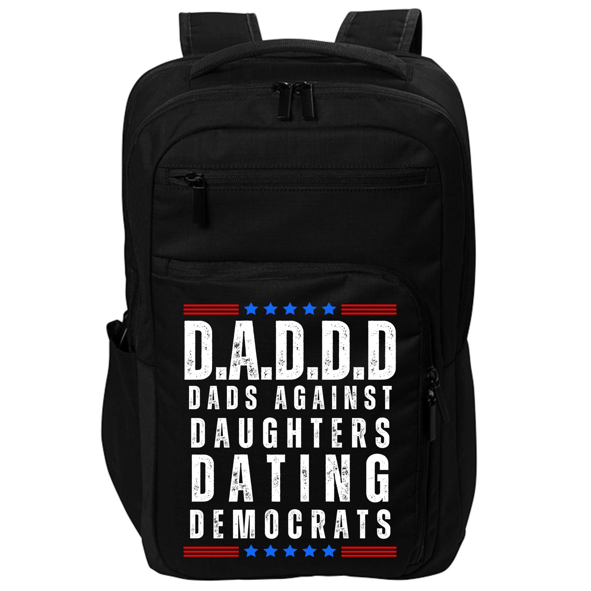 Funny Daddd Dads Against Daughters Dating Democrats Impact Tech Backpack