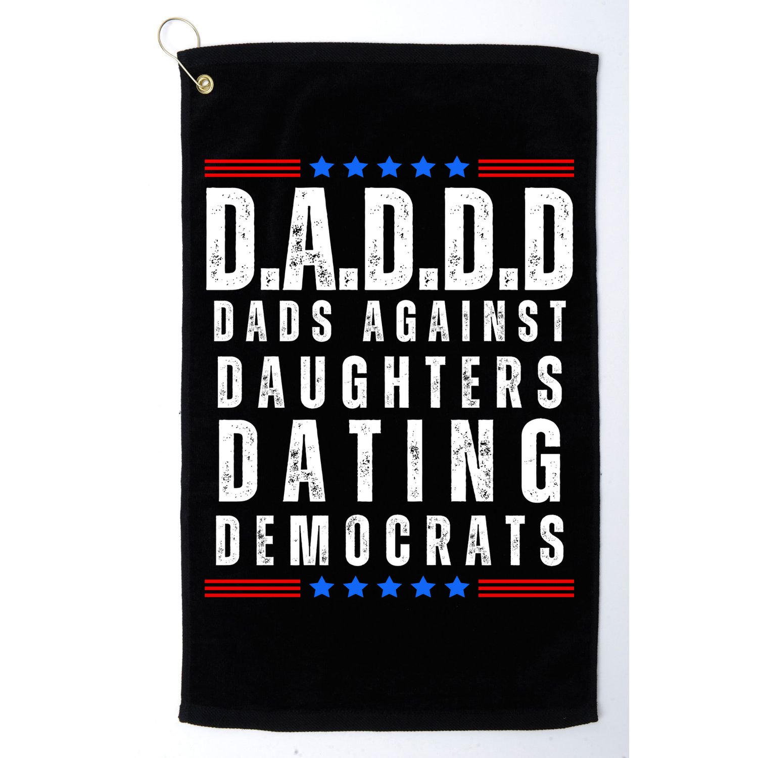 Funny Daddd Dads Against Daughters Dating Democrats Golf Towel