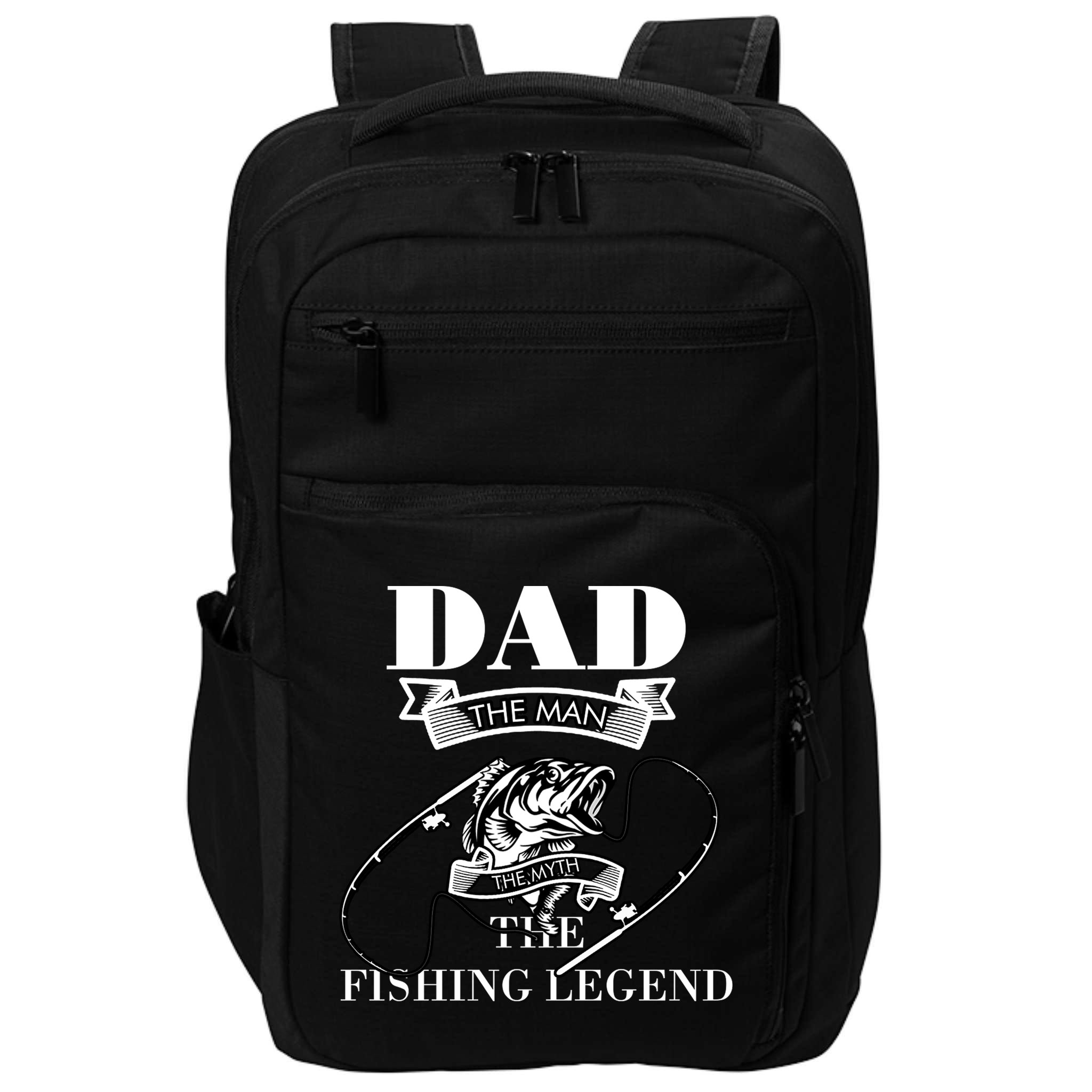 Father's Day Dad The Man The Myth The Fishing Legend Gift Impact Tech Backpack