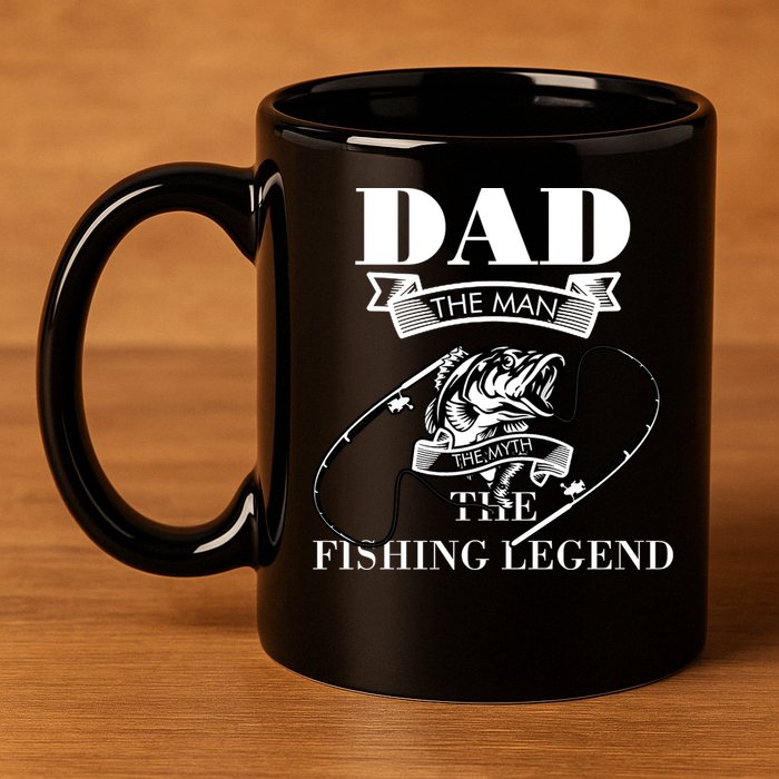 Father's Day Dad The Man The Myth The Fishing Legend Gift 11oz C Handle Ceramic Mug