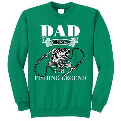 Father's Day Dad The Man The Myth The Fishing Legend Gift Sweatshirt