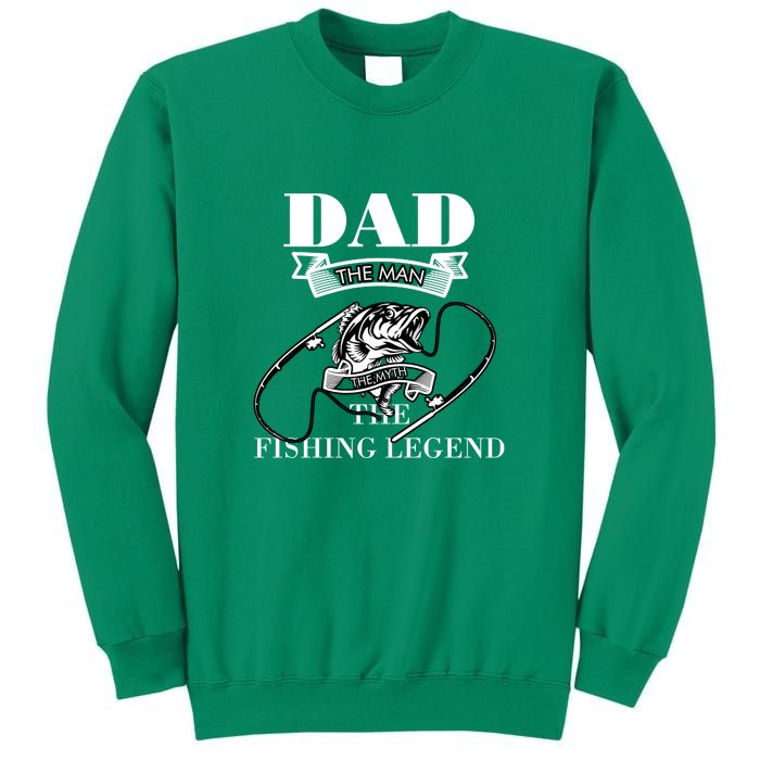 Father's Day Dad The Man The Myth The Fishing Legend Gift Sweatshirt