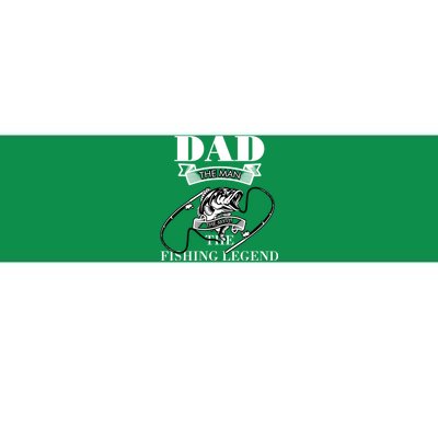 Father's Day Dad The Man The Myth The Fishing Legend Gift Bumper Sticker