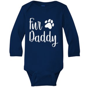 Fur Daddy Dog Dad Fathers Day Gifts For Dog Lovers Baby Long Sleeve Bodysuit