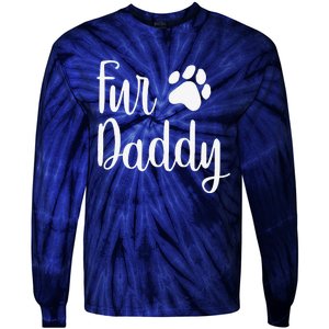 Fur Daddy Dog Dad Fathers Day Gifts For Dog Lovers Tie-Dye Long Sleeve Shirt