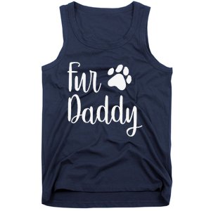 Fur Daddy Dog Dad Fathers Day Gifts For Dog Lovers Tank Top