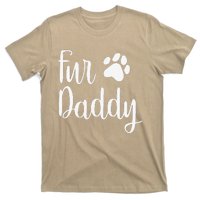 Fur Daddy Dog Dad Fathers Day Gifts For Dog Lovers T-Shirt