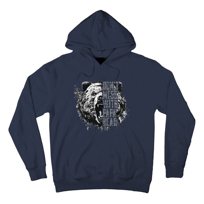 Fathers Day Dont Mess With Papa Bear Hoodie