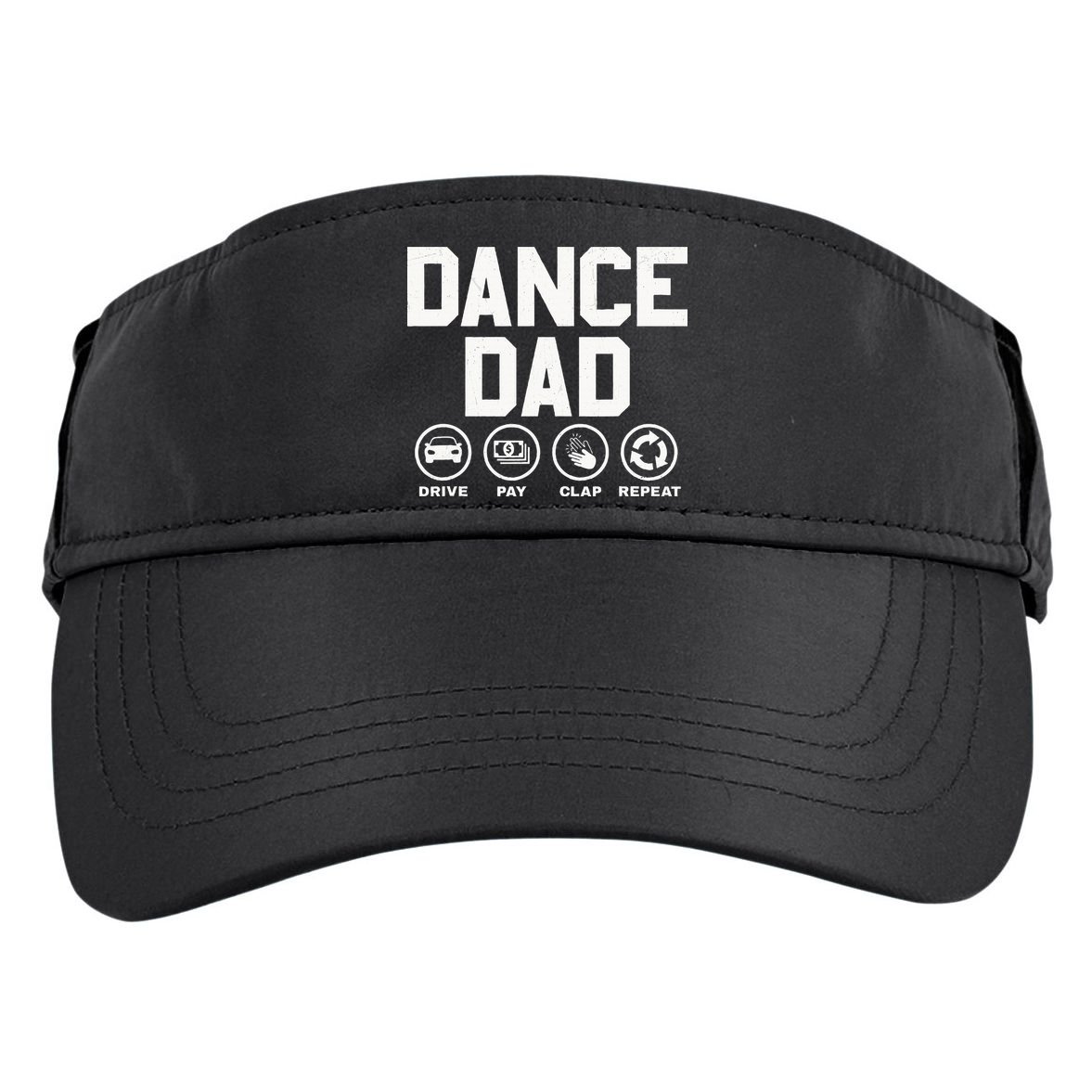 Funny Dance Dad Proud Dancer Dancing Father Adult Drive Performance Visor