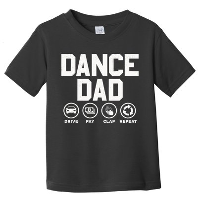 Funny Dance Dad Proud Dancer Dancing Father Toddler T-Shirt