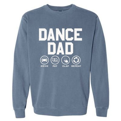 Funny Dance Dad Proud Dancer Dancing Father Garment-Dyed Sweatshirt