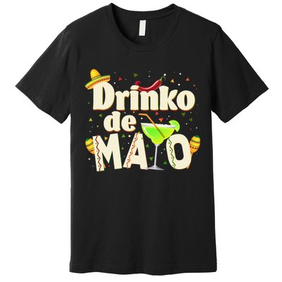 Funny Drinko De Mayo Cinco De Mayo Premium T-Shirt