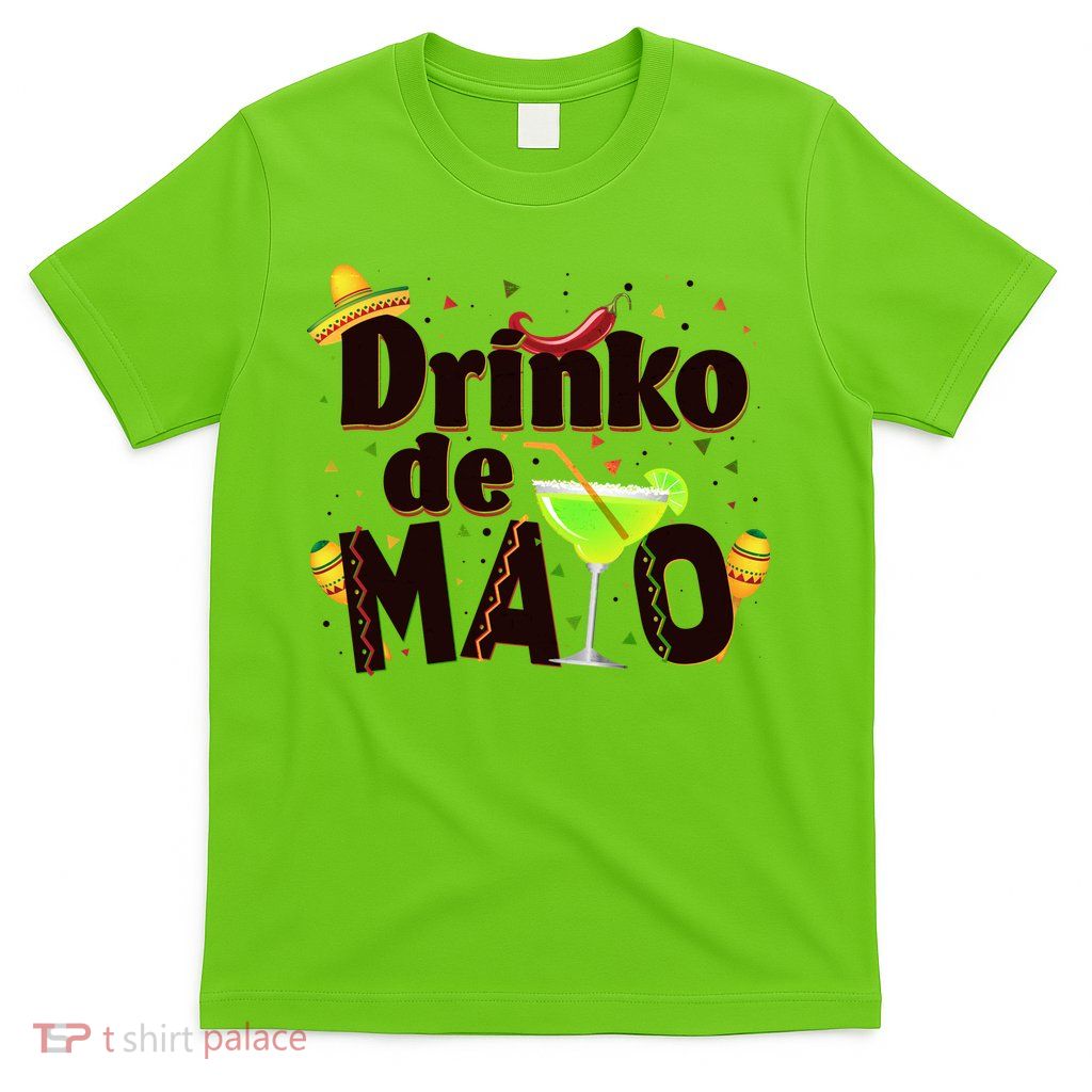 Funny Drinko De Mayo Cinco De Mayo T-Shirt