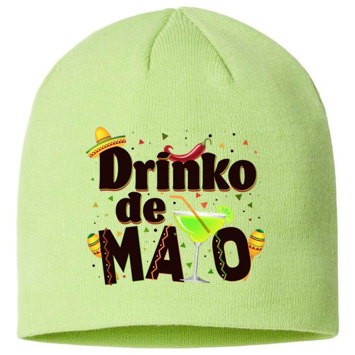 Funny Drinko De Mayo Cinco De Mayo Sustainable Beanie