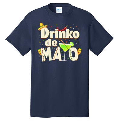 Funny Drinko De Mayo Cinco De Mayo Tall T-Shirt