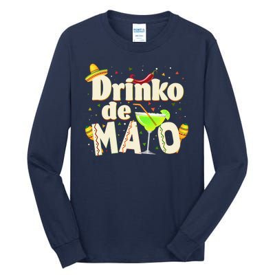 Funny Drinko De Mayo Cinco De Mayo Tall Long Sleeve T-Shirt