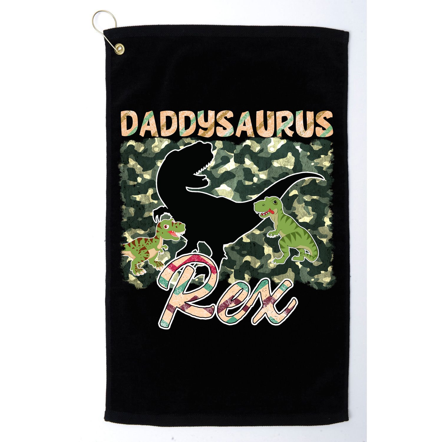 Father's Day Daddysaurus T Rex Gift For Dad Camo Golf Towel