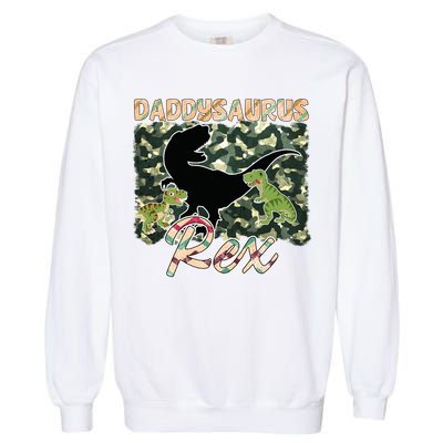 Father's Day Daddysaurus T Rex Gift For Dad Camo Garment-Dyed Sweatshirt