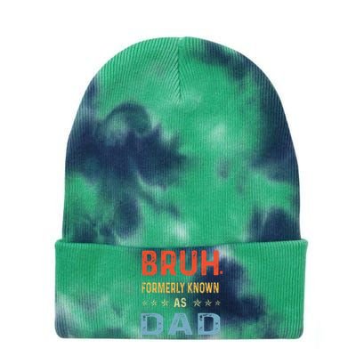 Fathers Day Dad Bruh Formerly Known As Dad Papa Tie Dye 12in Knit Beanie