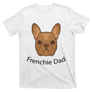 Frenchie Dad Design T-Shirt